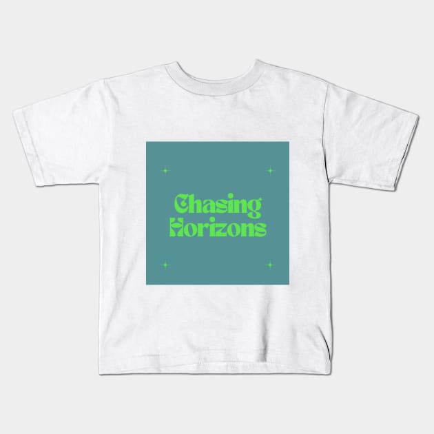 Chasing Horizons Kids T-Shirt by Outlaw Spirit